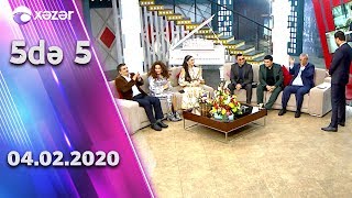 5də 5 - Ağamirzə, Mehman, Vüqar, Oqtay, Zahidə, Günel, Samir 04.02.2020 5də 5 - Ağamirzə, Mehman, Vüqar, Oqtay, Zahidə, Günel, Samir 04.02.2020