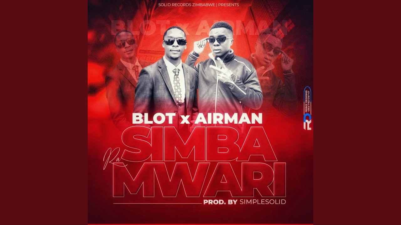 Blot-Simba raMwari(official audio) (feat. Airman)