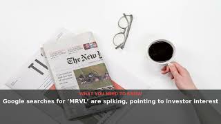 Why 'MRVL' Is Trending: Marvell Technology Stock in Focus | August 2026 | NewsDrop