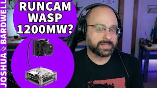 How Do I Get The Most Power Out Of My Runcam Wasp / Caddx Vista? 1200mw? - FPV Questions