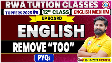 Class 12 English Grammar Remove Too PYQs | 12th English Grammar Imp Topic By RWA