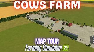 COWS FARM - Map Tour - Farming Simulator 25