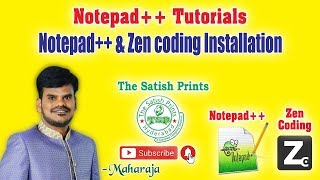 Installing Notepad++ and Zencoding || Notepad++ Tutorials in English || By Maharaja