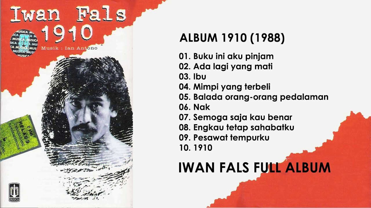 Iwan Fals Album 1910 (1988) Full Album YouTube Iwan Fals Album 1910 (1988) Full Album YouTube
