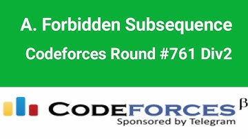 A. Forbidden Subsequence Solution | Codeforces Round #761 Div2 | Codeforces Solution | CP | Bangla