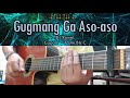 Gugmang Ga Aso-aso - DJ Rowel - Guitar Chords