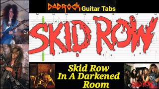 In A Darkened Room - Skid Row - Guitar + Bass TABS Lesson