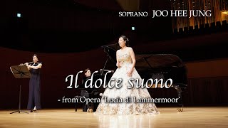 G. Donizetti "Il dolce suono" - from Opera Lucia di Lammermoor Soprano Joo Hee Jung