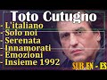 TOTO CUTUGNO - The best of (Letra Español, English Lyrics, Testo itlaliano)