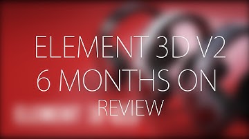 Element 3d V2 6 Months On