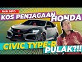 MAINTENANCE HONDA CIVIC TYPE R LAGI MURAH DARI PROTON SAGA!