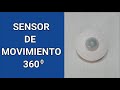 COMO CONECTAR UN SENSOR DE  MOVIMIENTO 360 GRADOS TECNO LITE SM-360-1S