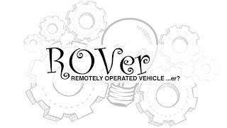 D1: Introducing ROVer the Robot ...and me.