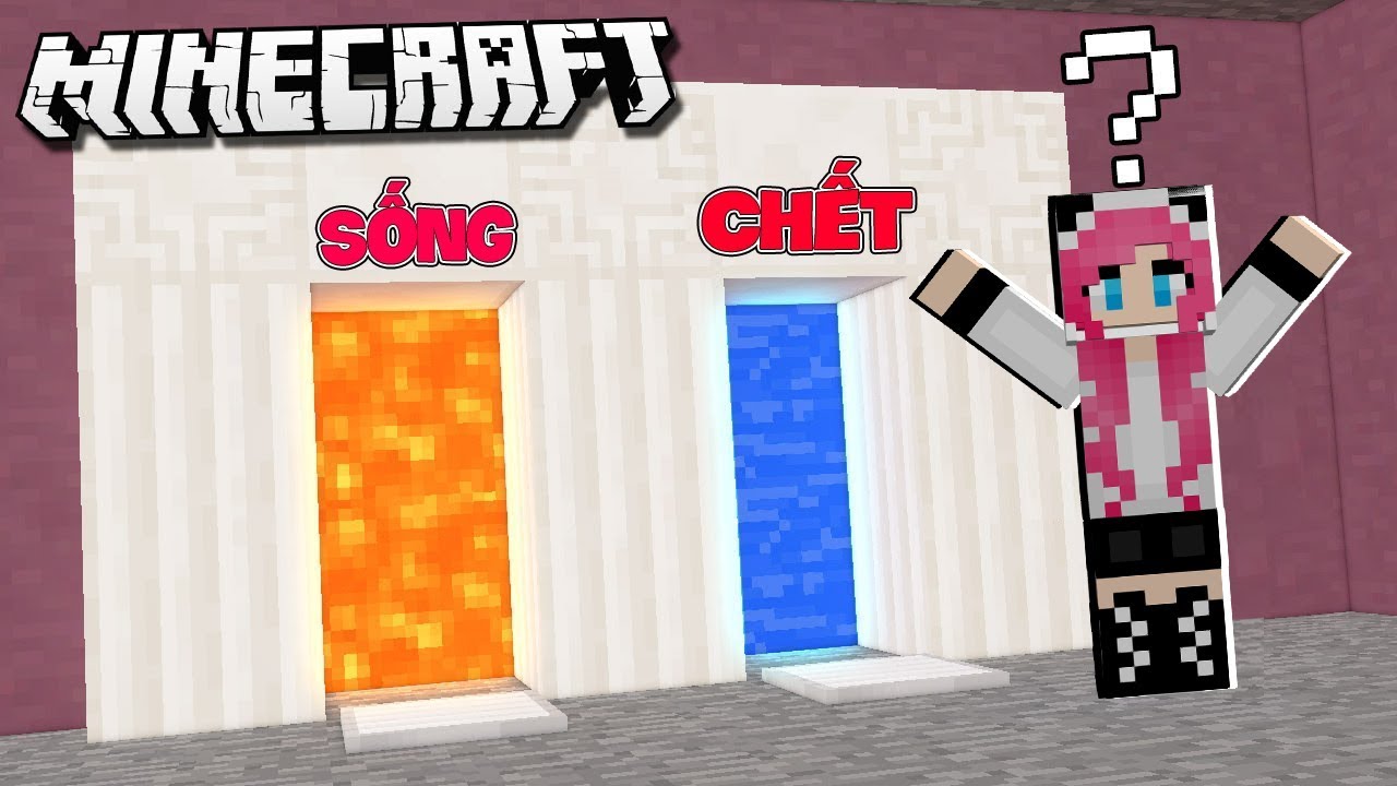 THỬ THÁCH CHỌN CÁNH CỬA SỐNG HOẶC CHẾT*NẾU CHỈ CÓ 10 GIÂY BẠN SẼ CHỌN CÁNH CỬA NÀO ĐỂ SINH TỒN