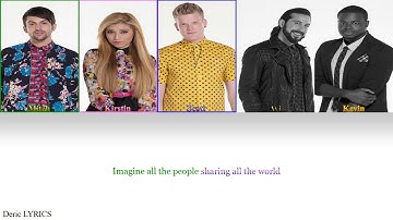 Pentatonix - Imagine (Color Coded Lyrics)