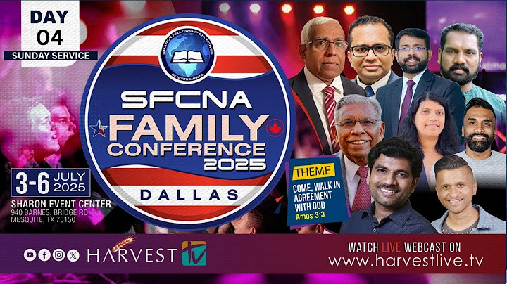 SFCNA FAMILY CONFERENCE 2025   |   DAY 04 -  MALAYALAM SUNDAY SERVICE   |   HARVEST TV