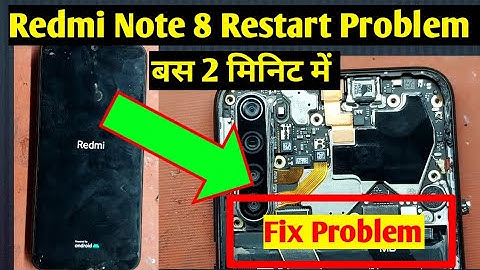 Redmi Note 8 Restart Problem fix  || Redmi note 8 on off problem || Just 2 Minute Repair Phone