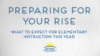 DPSCD Elementary School Instructional Overview - Fall 2020