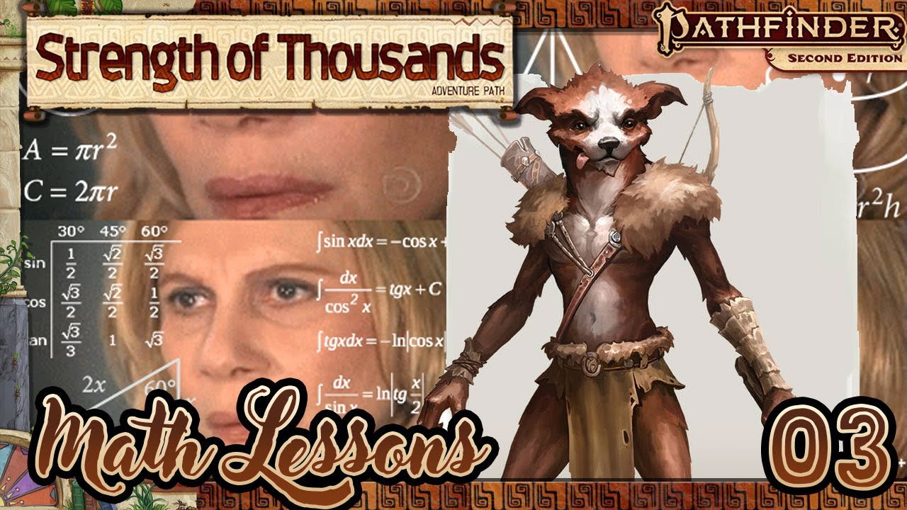 Encumberance Pathfinder Math Math Lessons - Strength of Thousands w/ GM Dom - Pathfinder 2e - The ...