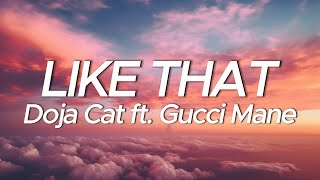 Doja Cat - Like That Feat. Gucci Mane (Lyrics)