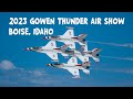 2023 Gowen Thunder Air Show - Boise, Idaho - Featuring the US Air Force Thunderbirds