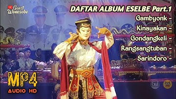 DAFTAR PUTAR ALBUM ESELBE, DIRGAHAYU INDONESIA Part-1