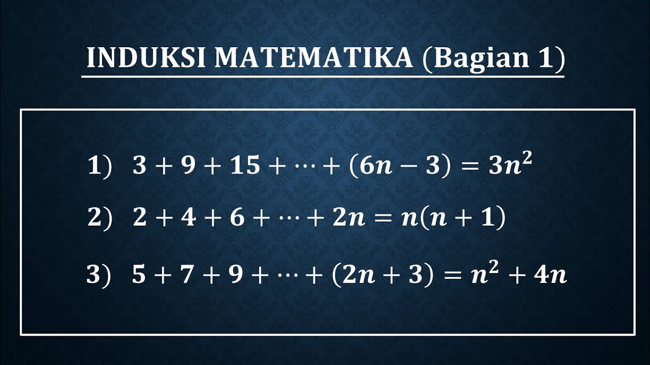 Induksi Matematika Kelas Xi Bagian 1 Youtube