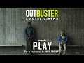 Play  bandeannonce en exclusivit sur outbuster