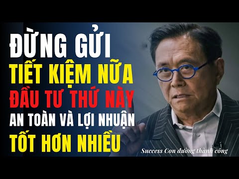 Đừng gửi tiết kiệm nữa - đầu tư chứng chỉ quỹ có lợi nhuận tốt hơn