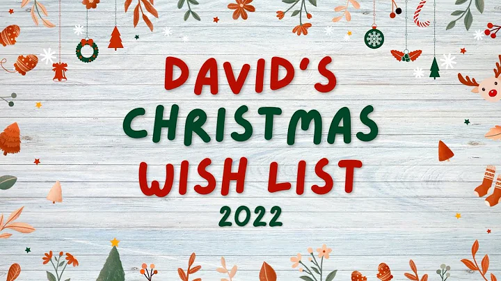 David's Christmas Wish List 2022