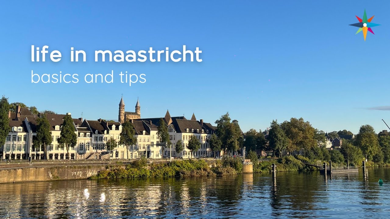life in maastricht | basics and tips
