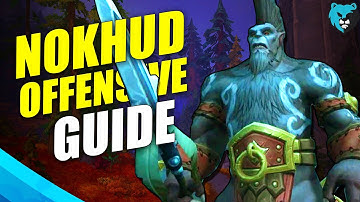 The Nokhud Offensive Dungeon Guide | WoW Dragonflight