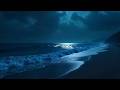 NIGHT SCENE ON THE COAST 🌊😴  Relaxing Ocean Sound At Night