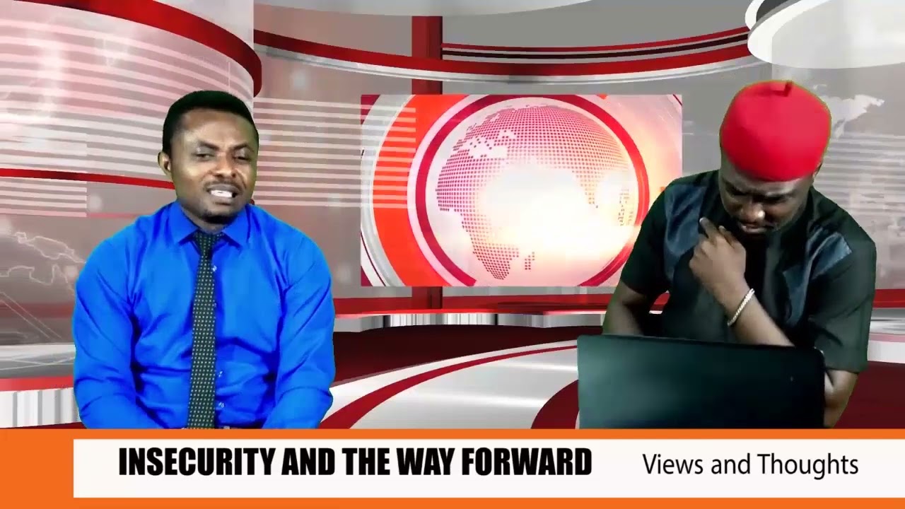 INSECURITY AND THE WAY FORWARD