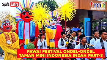 Pawai Festival Ondel- ondel Taman Mini 2025 Part-3