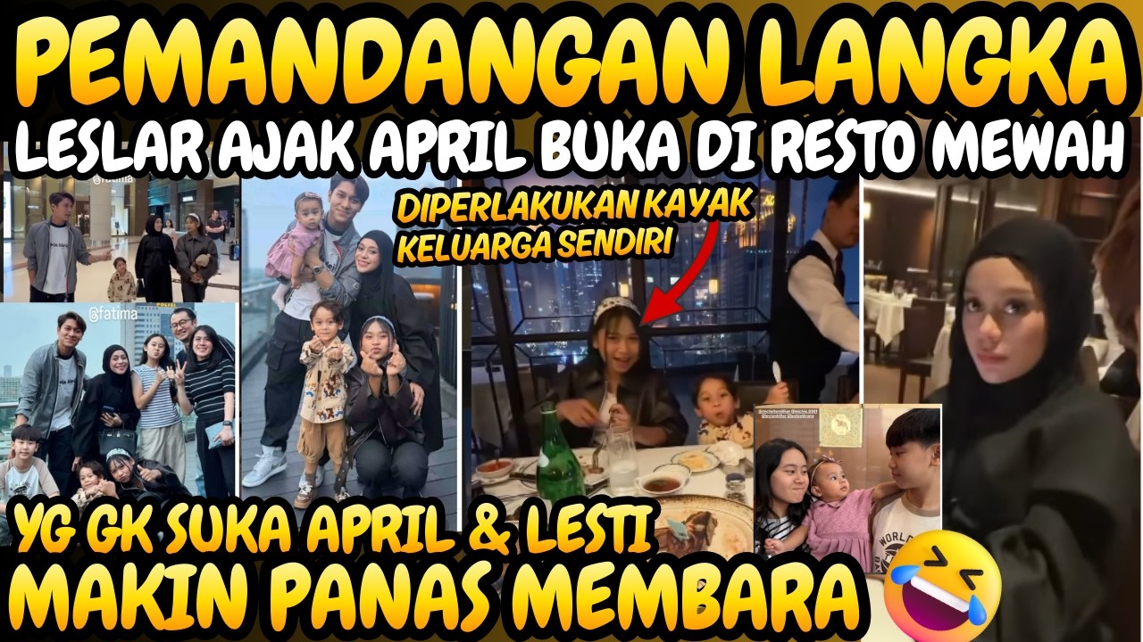 Tolong jgn panas ya liat kedekatan Lesti Kejora & April DA7 ini, diajak buka di resto mewah loh