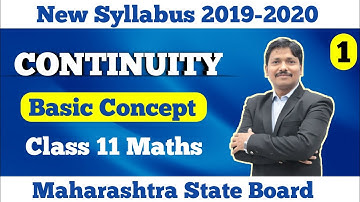 Continuity Basic Concept Part 1 | Class 11 Maths New Syllabus 2020 | Maharashtra Board | Dinesh Sir