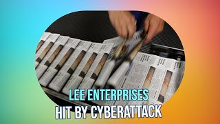 Lee Enterprises Devastated by Ransomware Attack: Cybersecurity Crisis Unfolds