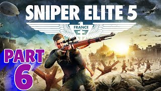 SNIPER ELITE 5 | PS5 WALKTHROUGH | PART 6 | LIBERATION