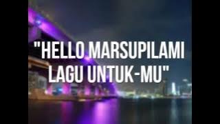 Hello Marsupilami - Lagu Untukmu #4(Lirik)