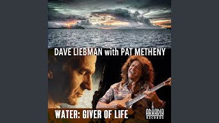 Water: Giver of Life (from The Elements - Water) (feat. Cecil McBee) - Dave Liebman, Pat Metheny & Billy Hart