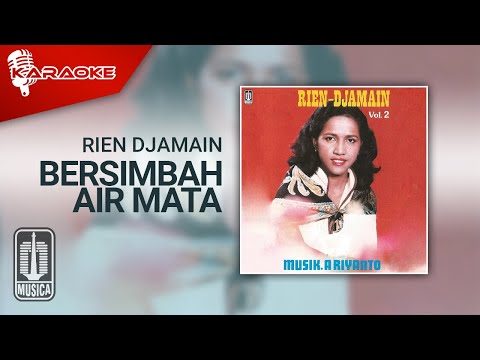 Putar Bersimbah Air Mata - Rien Djamain
