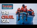 The Cruel Sea The Mission To Save Lives On The Mediterranean Foreign Correspondent
