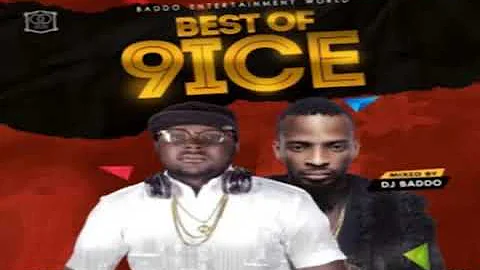 Dj Baddo Best Of 9ice Mix