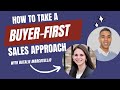 How to take a buyer-first approach to sales with Natalie Marcotullio
