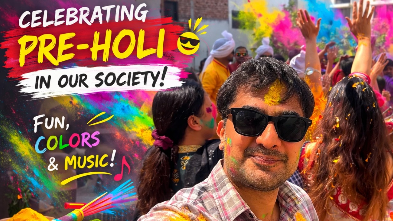 Holi Came Early in Our Society! 🌈✨ Pre Holi Vibes | Vlog 28 #FestivalOfColors#Holi2026 #vlog