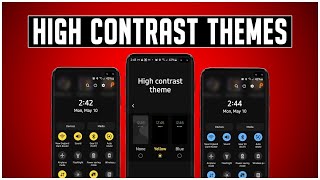 Installing High Contrast Themes on Samsung Galaxy Devices screenshot 1