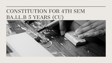 #arindamkanjilal #ballb Constitution for 4th Semester of BA.LL.B 5 Years under Calcutta University