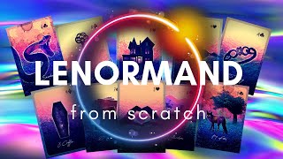 Lenormand from Scratch - Tarot Readers Academy Summer School (2019)