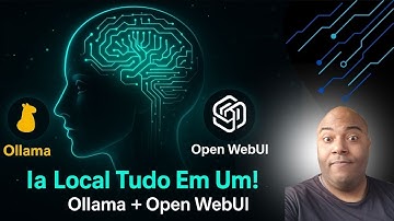IA LOCAL TUDO-EM-UM! Ollama + Open WebUI – Poder TOTAL no Seu PC! 🤯💻